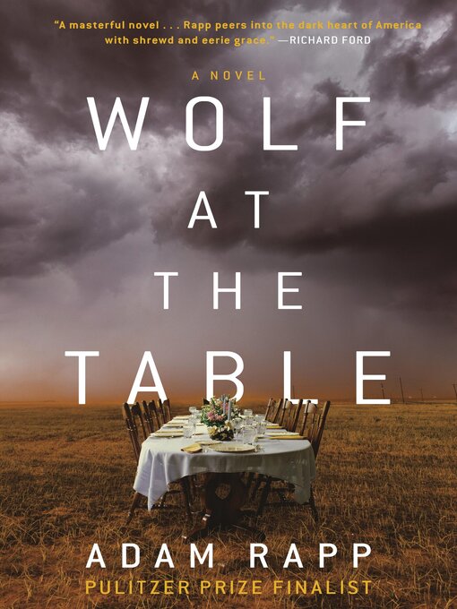 Title details for Wolf at the Table by Adam Rapp - Available